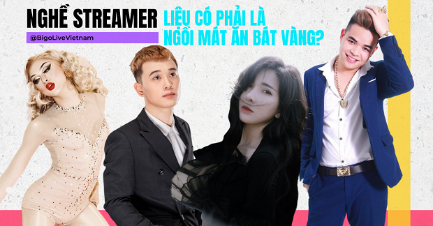 nghe-streamer-co-phai-ngoi-mat-an-bat-vang-1